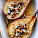 Roasted Pears with Blue Cheese, Walnuts and Honey Recipe